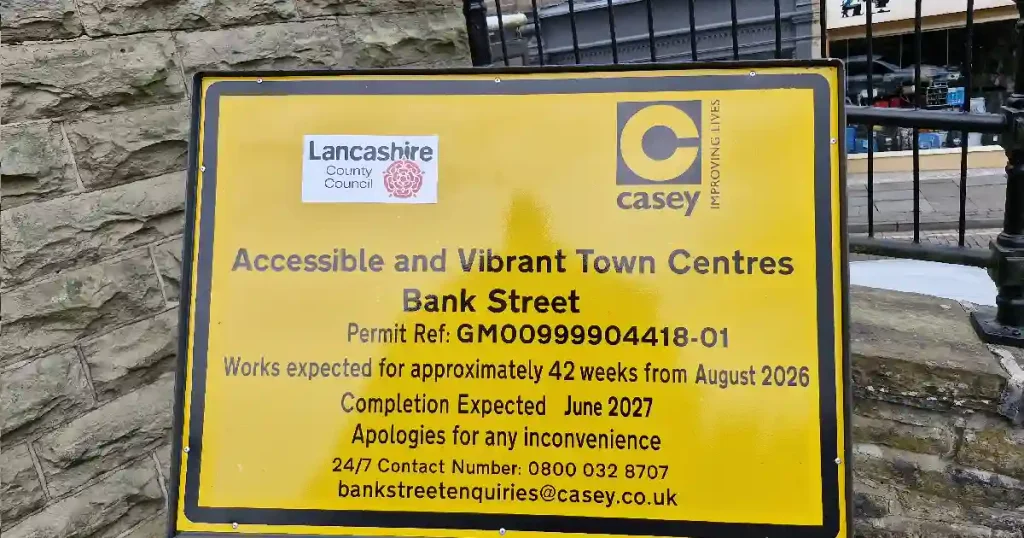 Sign from Casey Civil enginnering about Bak Street Roadworks Project in Rawtenstall.